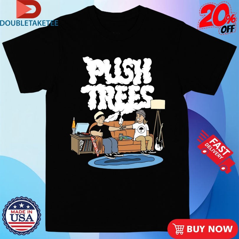 Official Push Trees The Puff Puff Pass Smoking Sofa Shirts