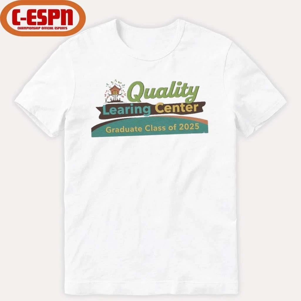 Official Quality Learing Center Graduate Class of 2025 T-Shirt