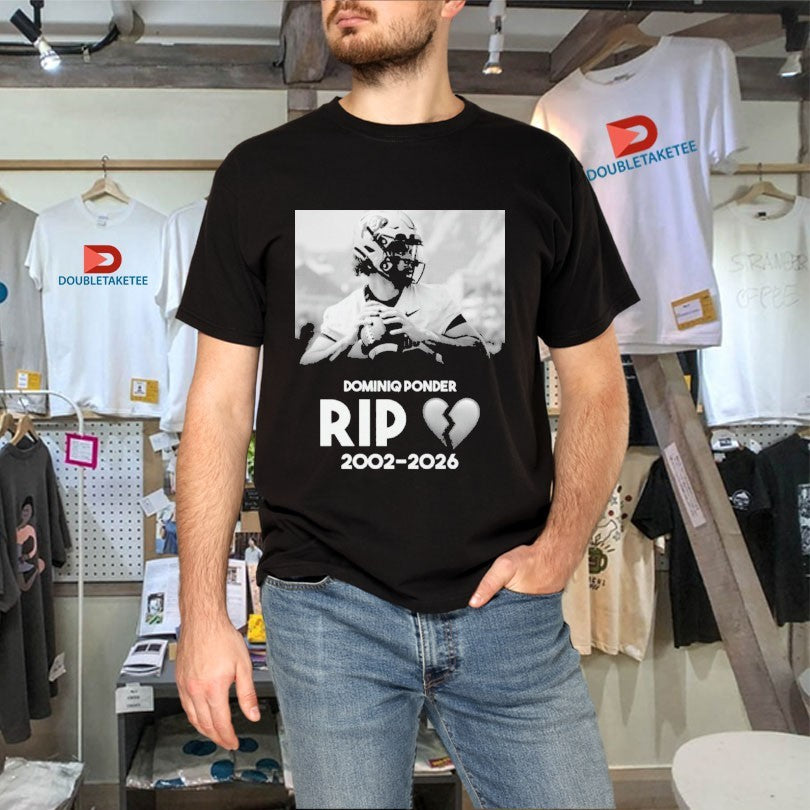Official RIP Colorado Quarterback Dominiq Ponder 2002 2026 Heart Broken Shirts