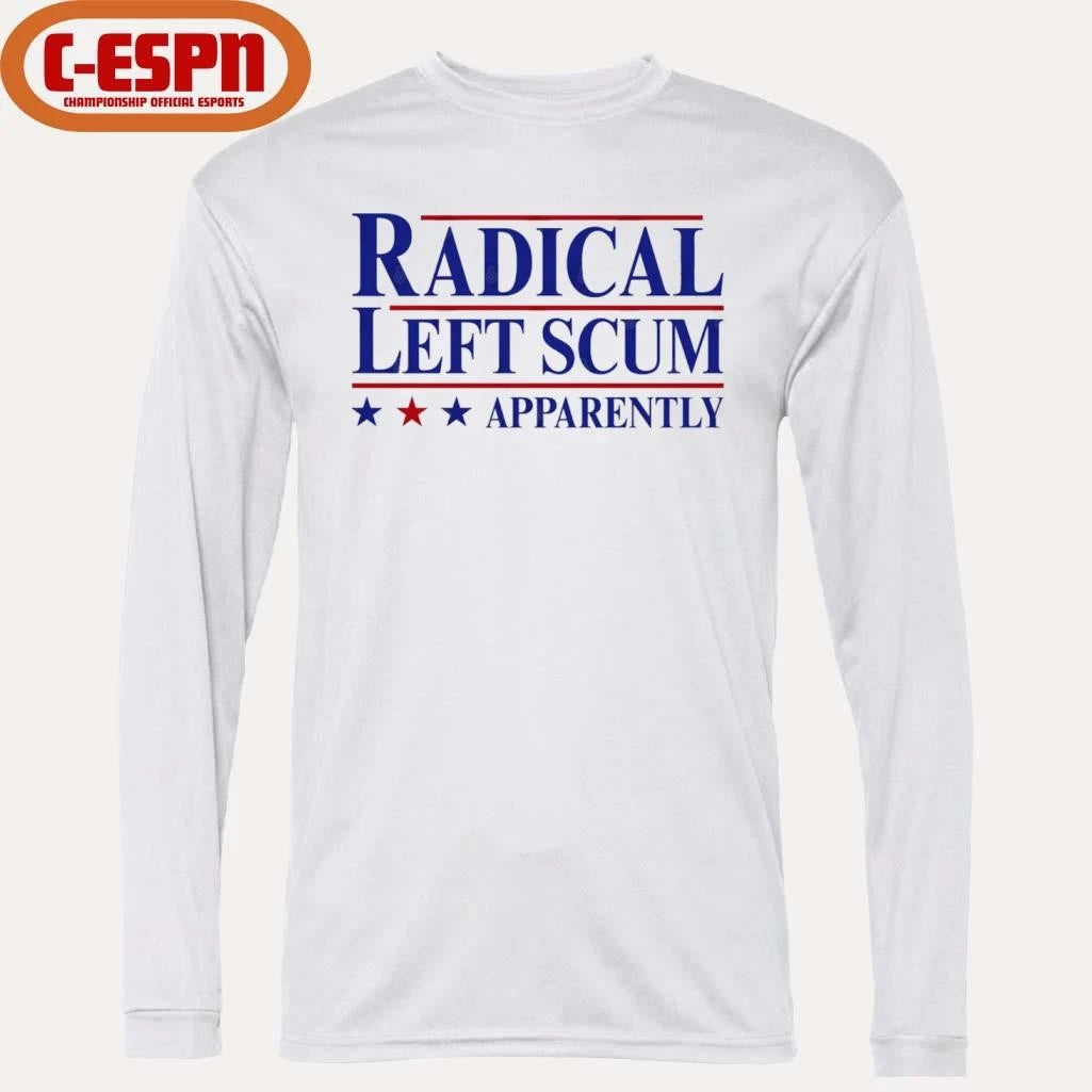 Official Radical Left Scum Apparently 2025 Shirt