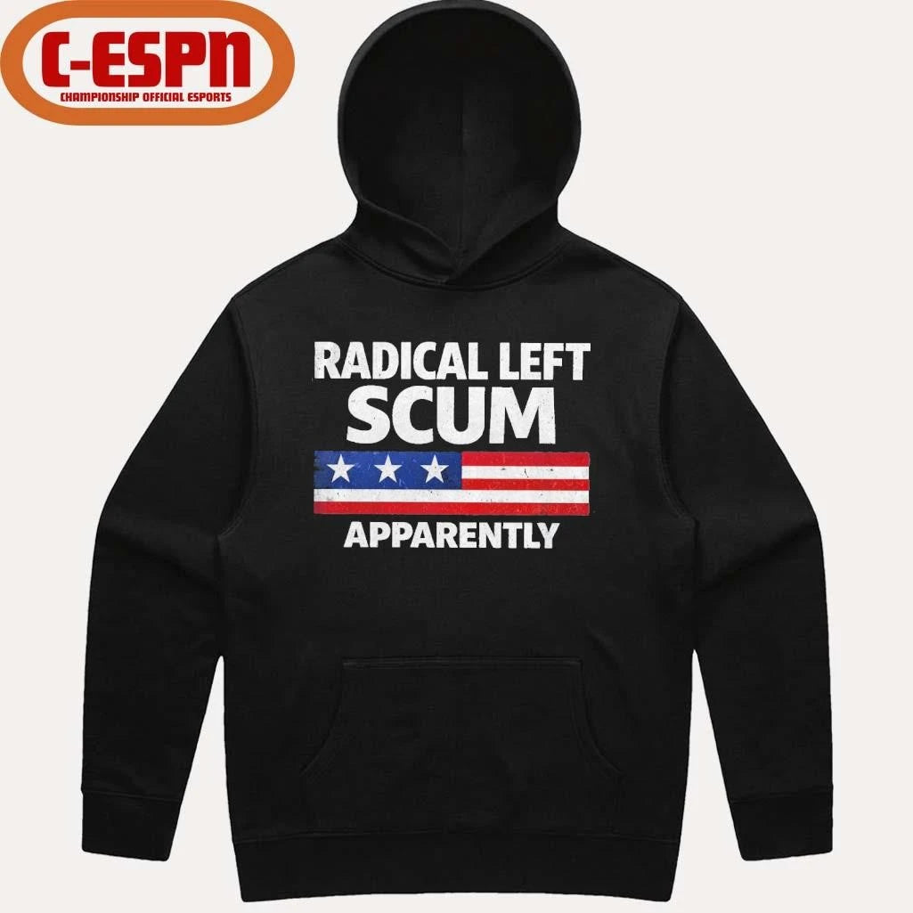 Official Radical Left Scum Apparently Shirt