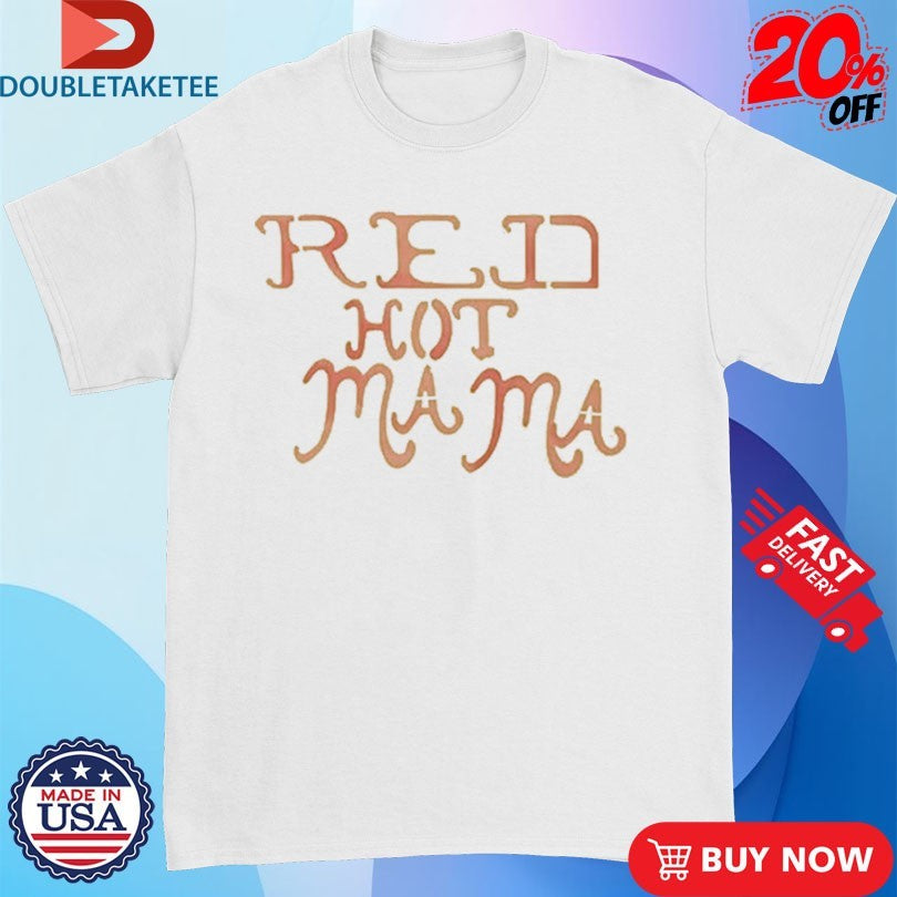 Official Reasonable Doubt Jax Stewart Red Hot Mama Shirts