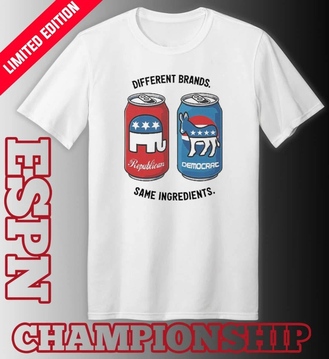 Official Republican Democrat Different Brands Same Ingredients T-Shirt