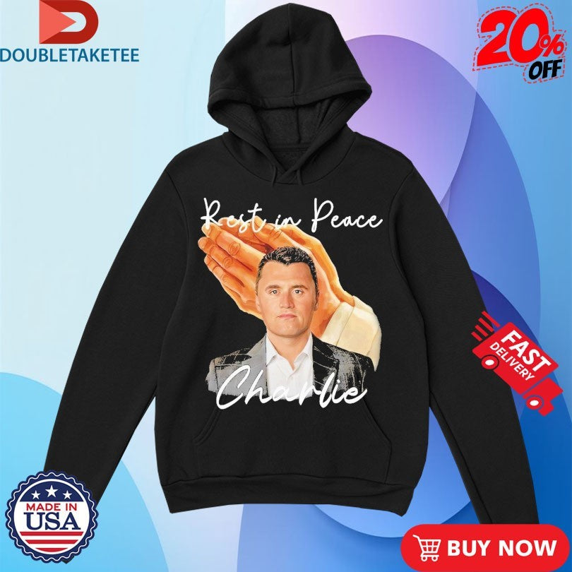 Official Rest In Peace Charlie Kirk Pray Shirts