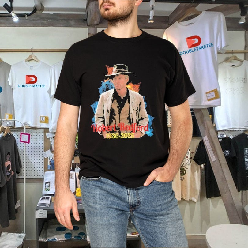 Official Rest In Peace Robert Redford 1936-2025 Shirt