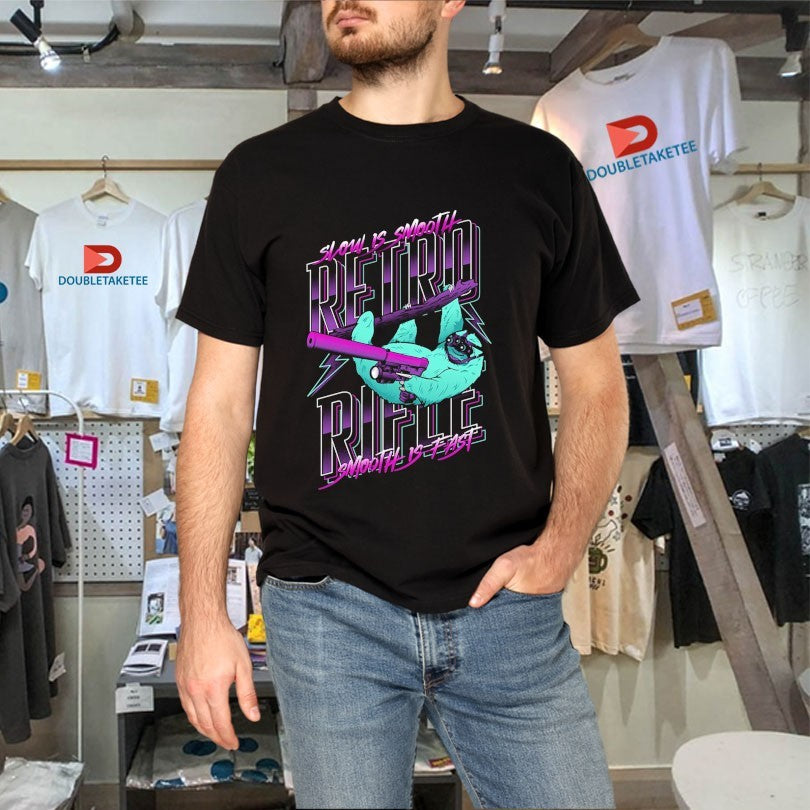 Official Retro Rifle Slow Is Smooth Is Fast Slooth Shirts