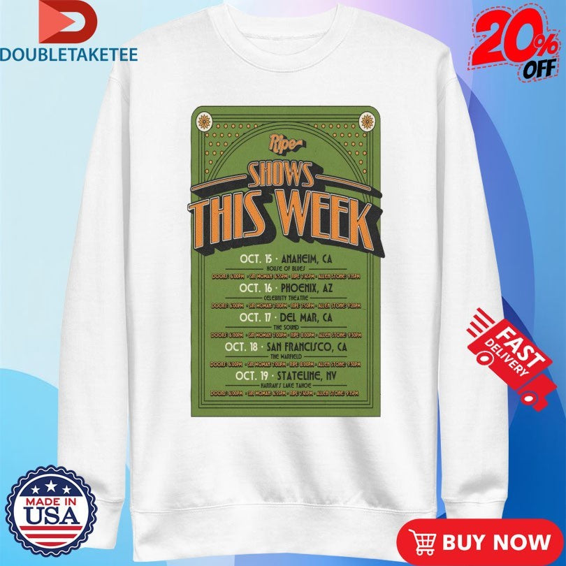 Official Ripe Shows This Week October 2025 Tour Shirts