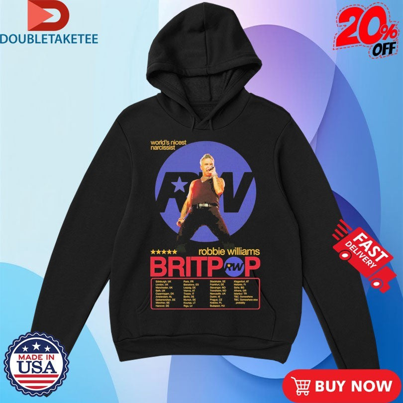 Robbie Williams World’s Nicest Narcissist Tour 2025 Dates T-shirts