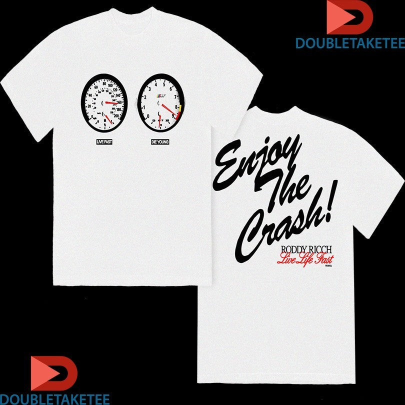 Official Roddy Ricch Enjoy The Crash! Shirts