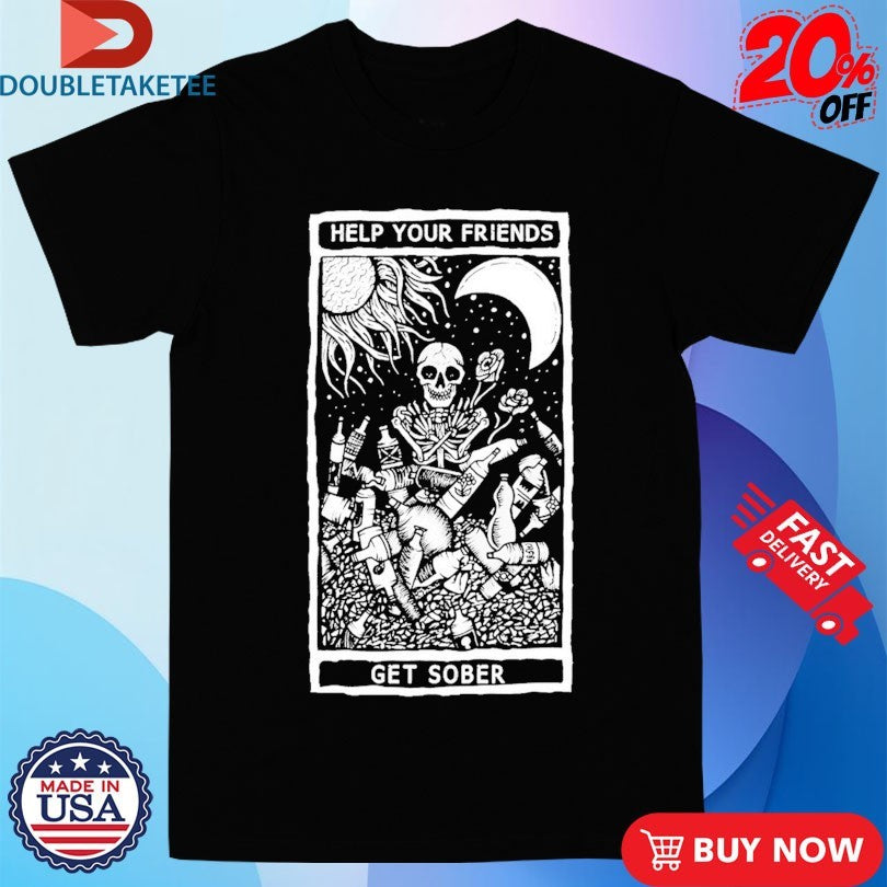 Official Rory Help Your Friends Get Sober Skeleton Shirts
