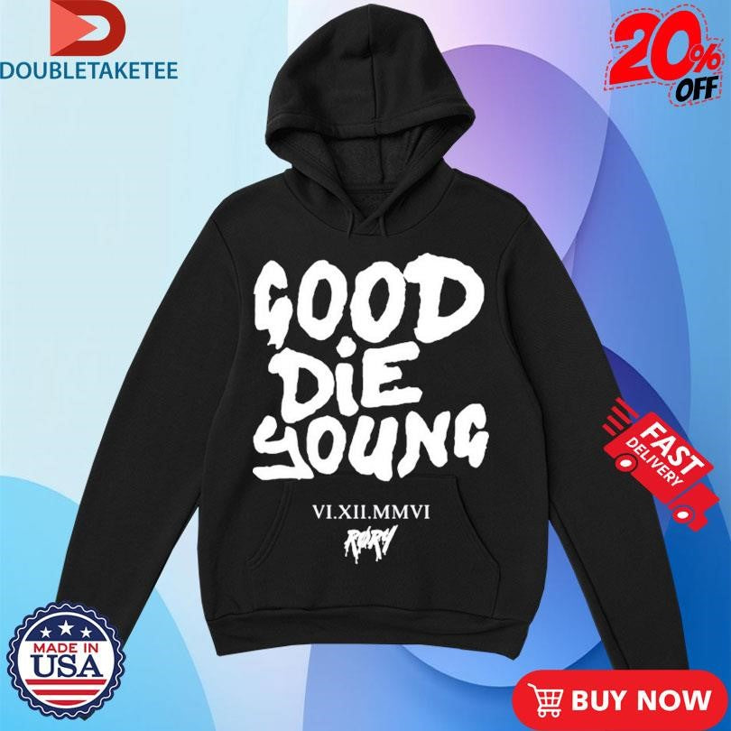 Official Rory Rory Good Die Young Shirts