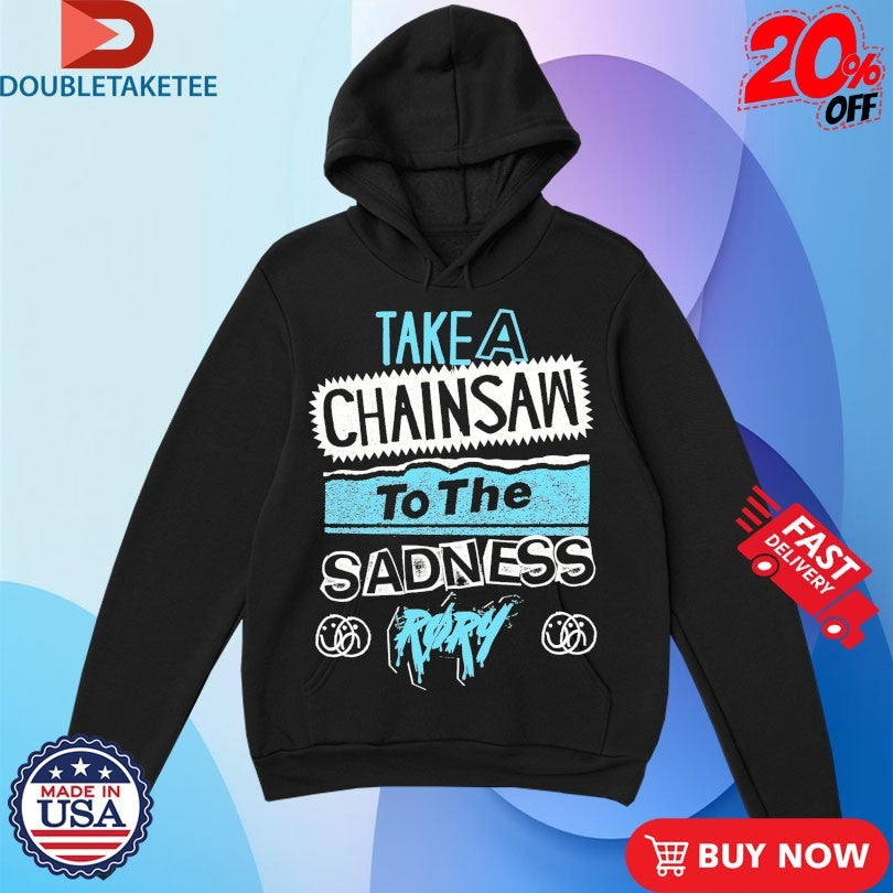 Official Rory Take A Chainsaw To The Sadness Smiley Shirts