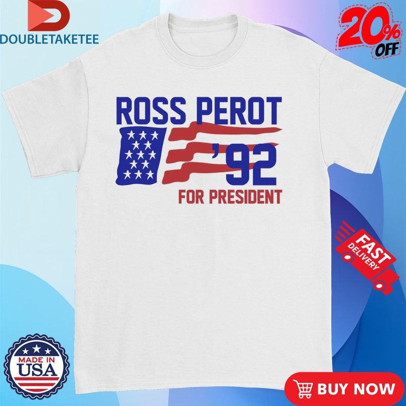 Official Ross Perot For President ’92 Shirts