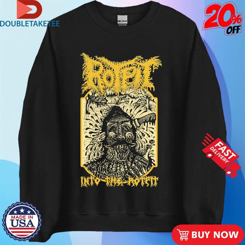 Official Rotpit Into The Rotpit Shirts