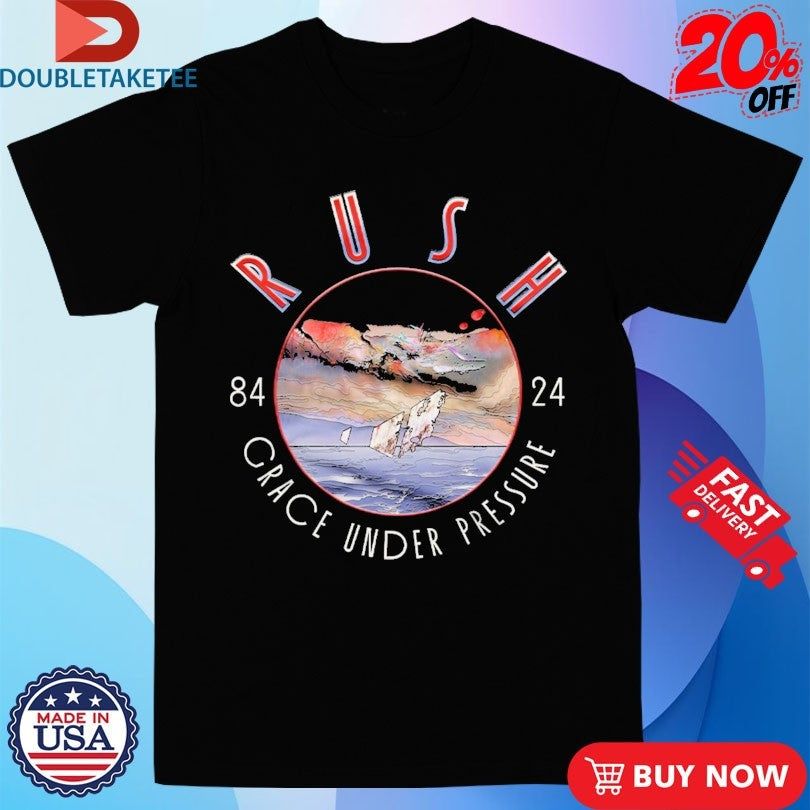 Official Rush Grace Under Pressure 40 1984 2024 Shirts