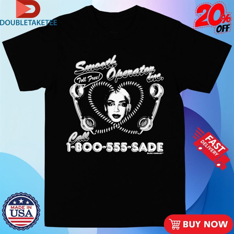 Official Sade Smooth Operator Toll Free Shirts