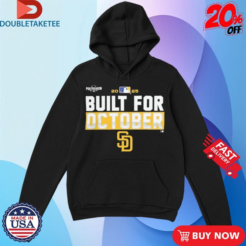 Official San Diego Padres 2025 MLB Postseason Built For October Shirts