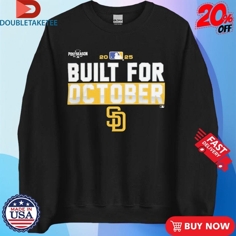 Official San Diego Padres 2025 MLB Postseason Built For October Shirts