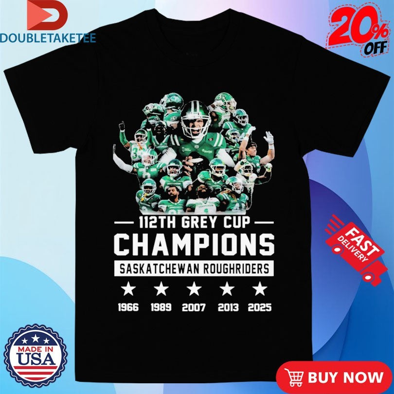Official Saskatchewan Roughriders 2025 112TH Grey Cup Champions Players Team Shirts