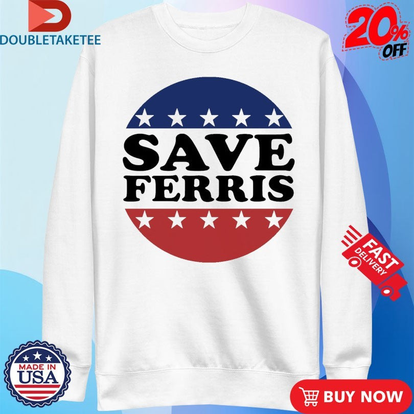 Official Save Ferris Logo Shirts