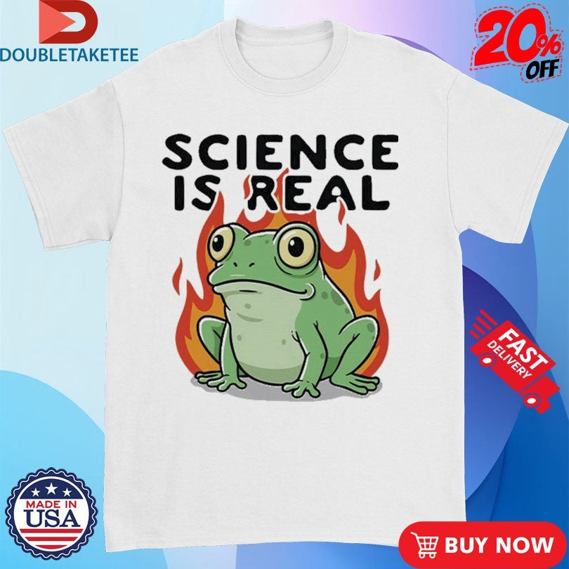Official Science Is Real Frog Shirts
