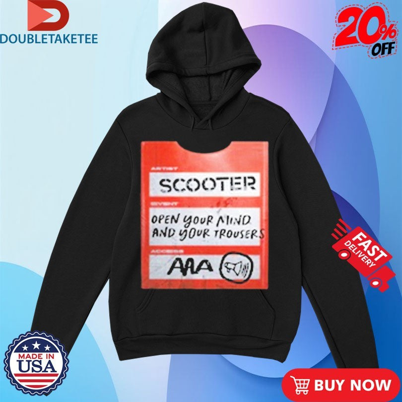 Official Scooter AAA Open Your Mind And Your Trousers Pass Shirts