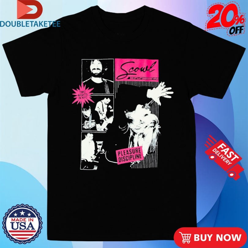 Official Scowl Pleasure Discipline Two Nights IN NYC Shirts