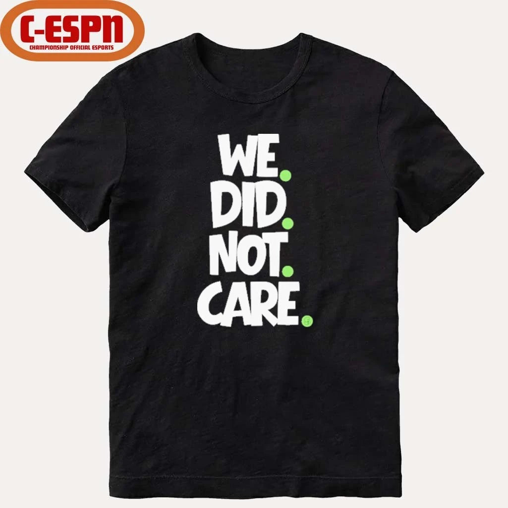 Official Seattle Football WE DID NOT CARE Mike Macdonald Shirt