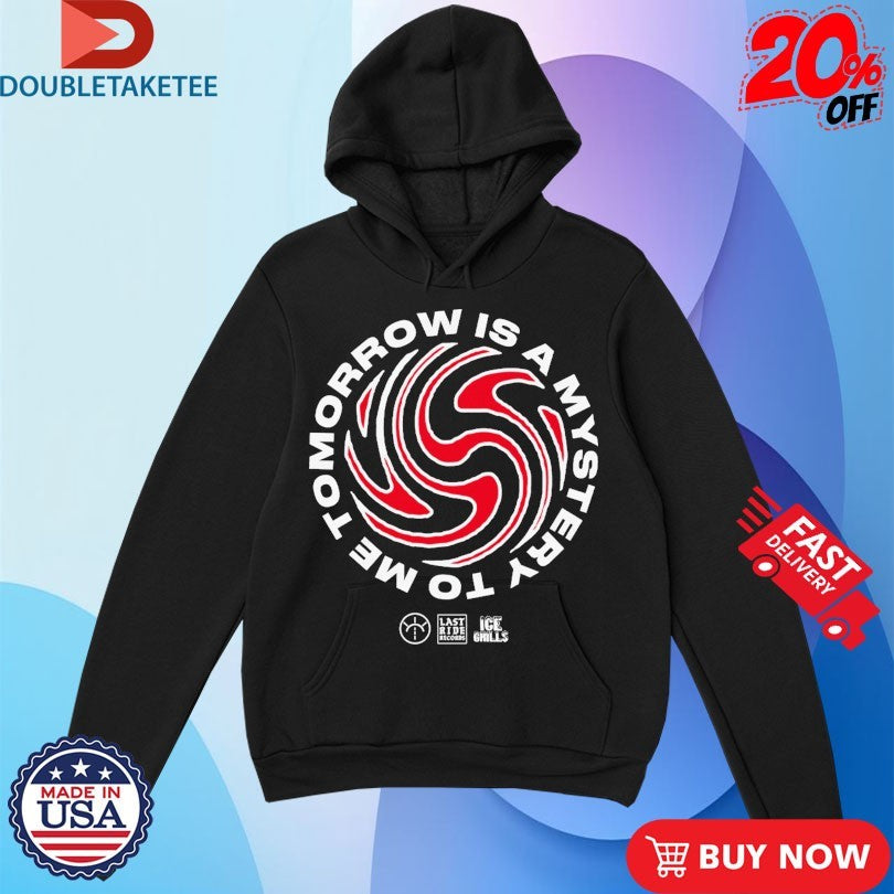 Official Secret World Tomorrow Is A Mystery To Me Shirts