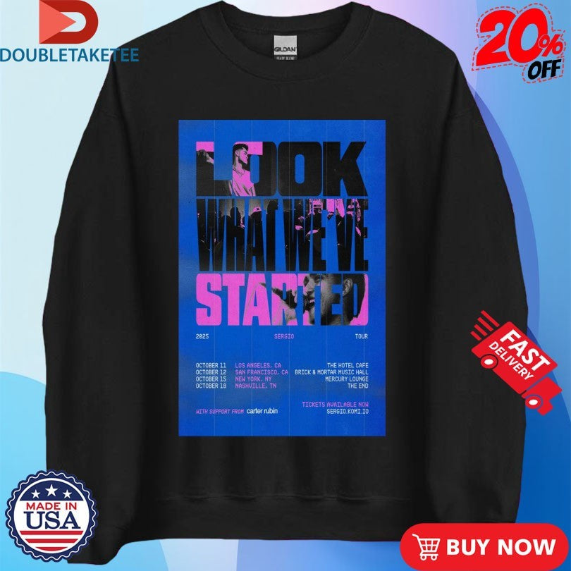 Official Sergio Look What We’ve Started Fall Tour 2025 Shirts