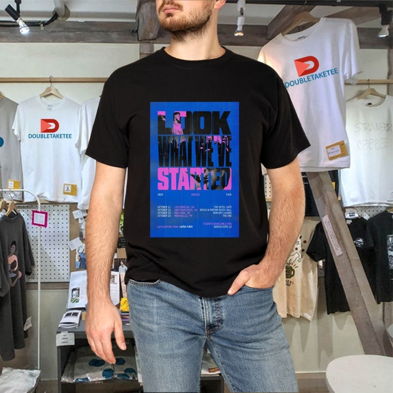 Official Sergio Look What We’ve Started Fall Tour 2025 Shirts