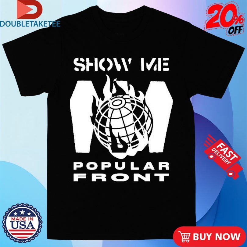 Official Show Me The Body Popular Front Globe Shirts