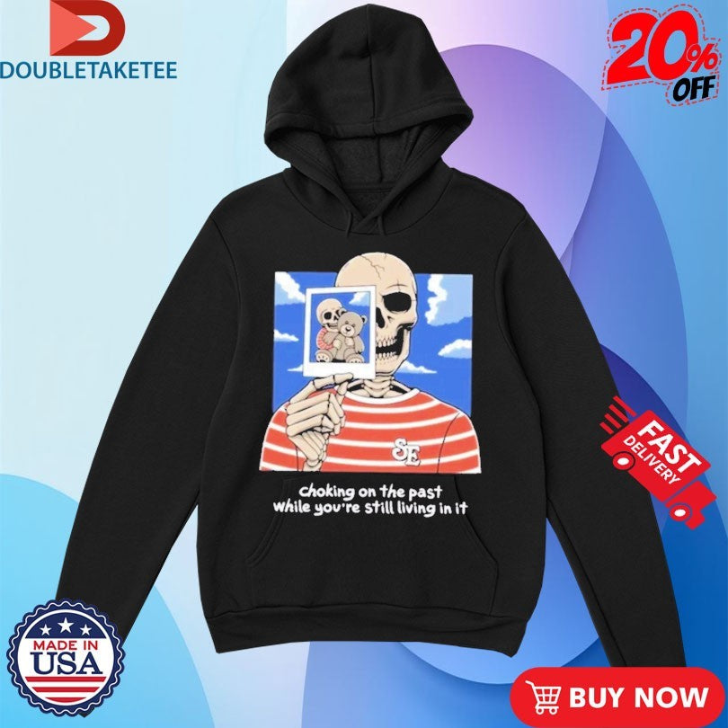 Official Sincere Engineer Choking On The Past While You’re Still Living In It Old Coat Skeleton Shirts
