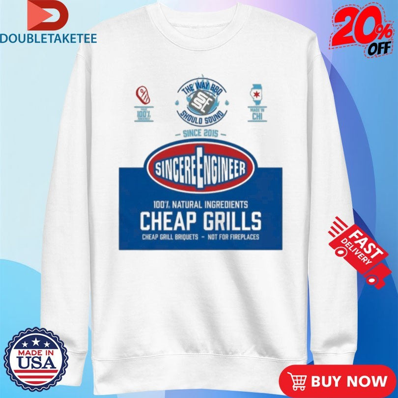 Official Sincere Engineer The Way Bbq Should Sound Cheap Grills Bag Shirts