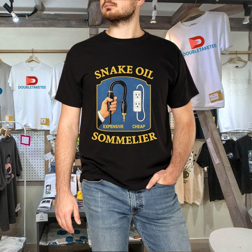 Official Snake Oil Sommelier Expensive Cheap Shirts