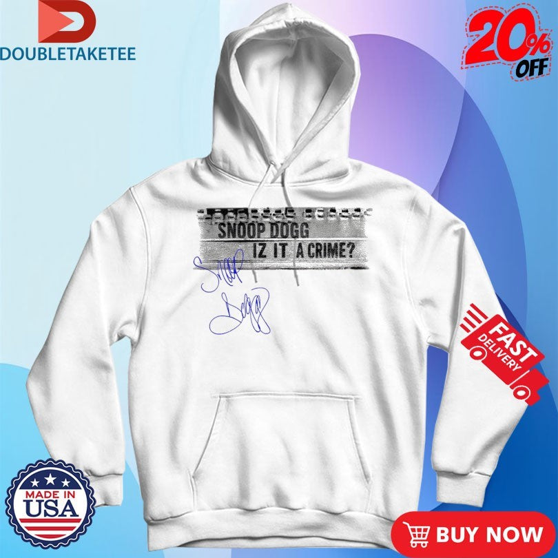 Official Snoop Dogg Iz It A Crime Shirts