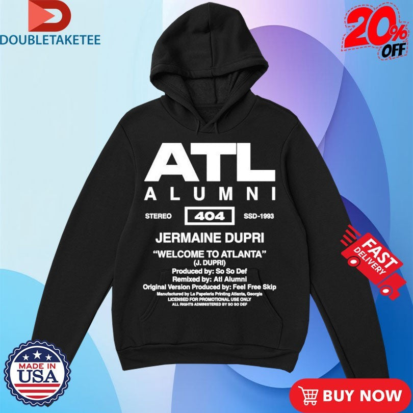 Official So So Def Alumni Jermaine Dupri Welcome To Atlanta Shirts