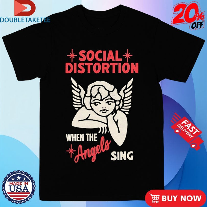 Official Social Distortion When The Angels Sing Shirts