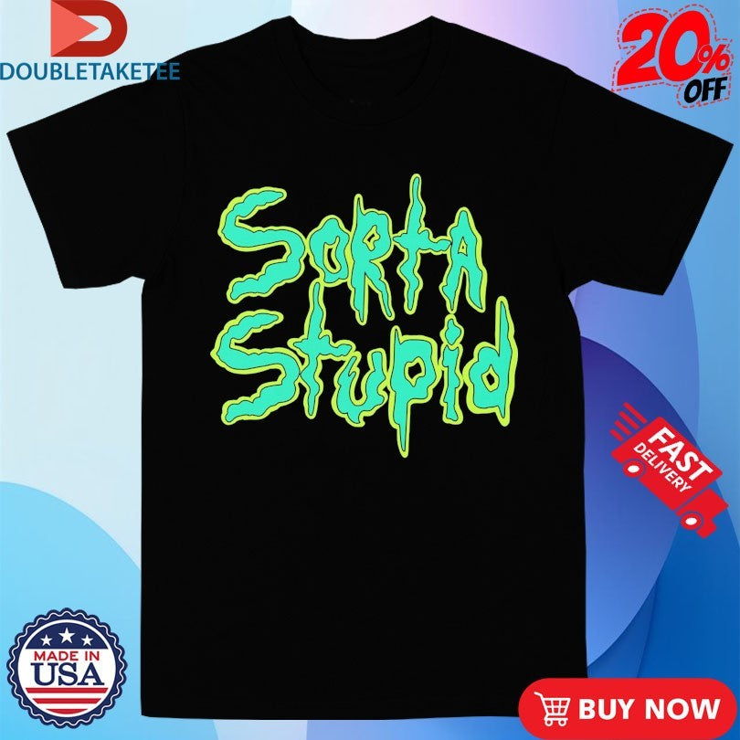 Official Sorta Stupid 100 Years Shirts
