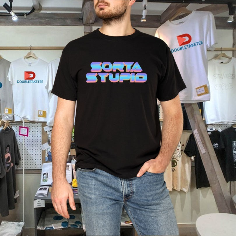 Official Sorta Stupid Cyber Shirts
