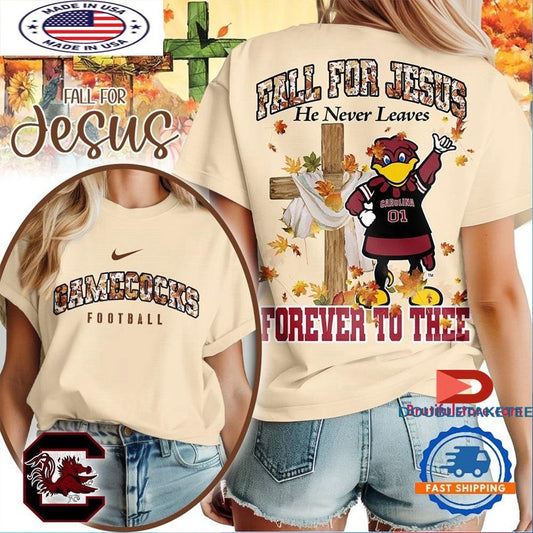 Official South Carolina Gamecocks 2025 NCAA Season Fall For Jesus He Never Leaves Forever To Thee Mascot Shirts