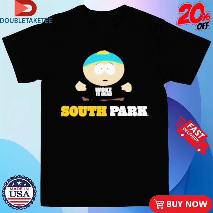 Official South Park Woke Is Dead Shirts