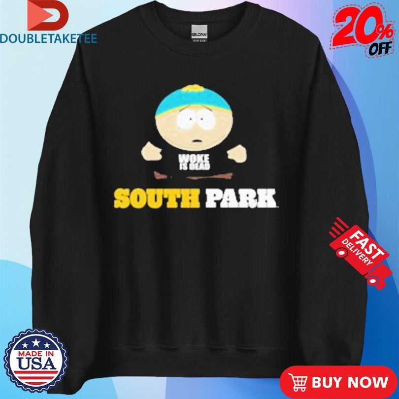 Official South Park Woke Is Dead Shirts