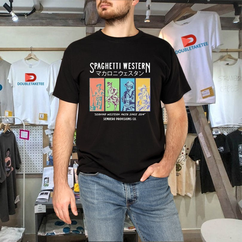 Official Spaghetti Western Serving Western Pasta Since 2014 Sendero Shirts