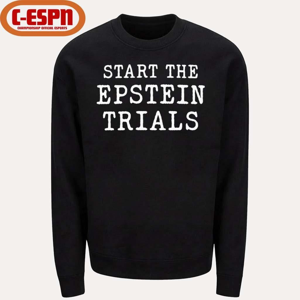 Official Start The Epstein Trials Shirt