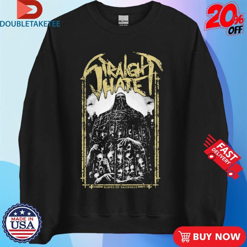 Official Straight Hate Slaves Of Falseness Shirts