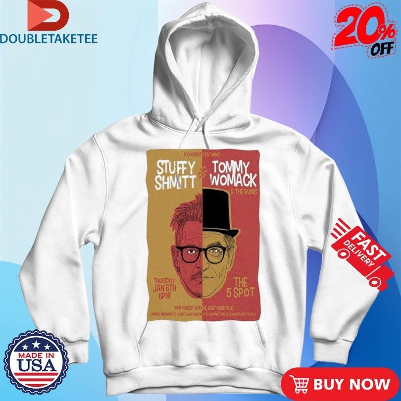 Official Stuffy Shmitt With Tommy Womack Event Nashville TN On Jan 8 2026 Shirts