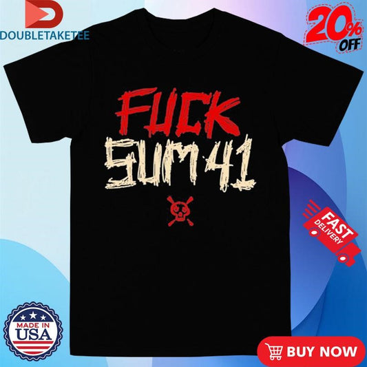 Official Sum 41 Fuck Sum Tour 2025 Shirts