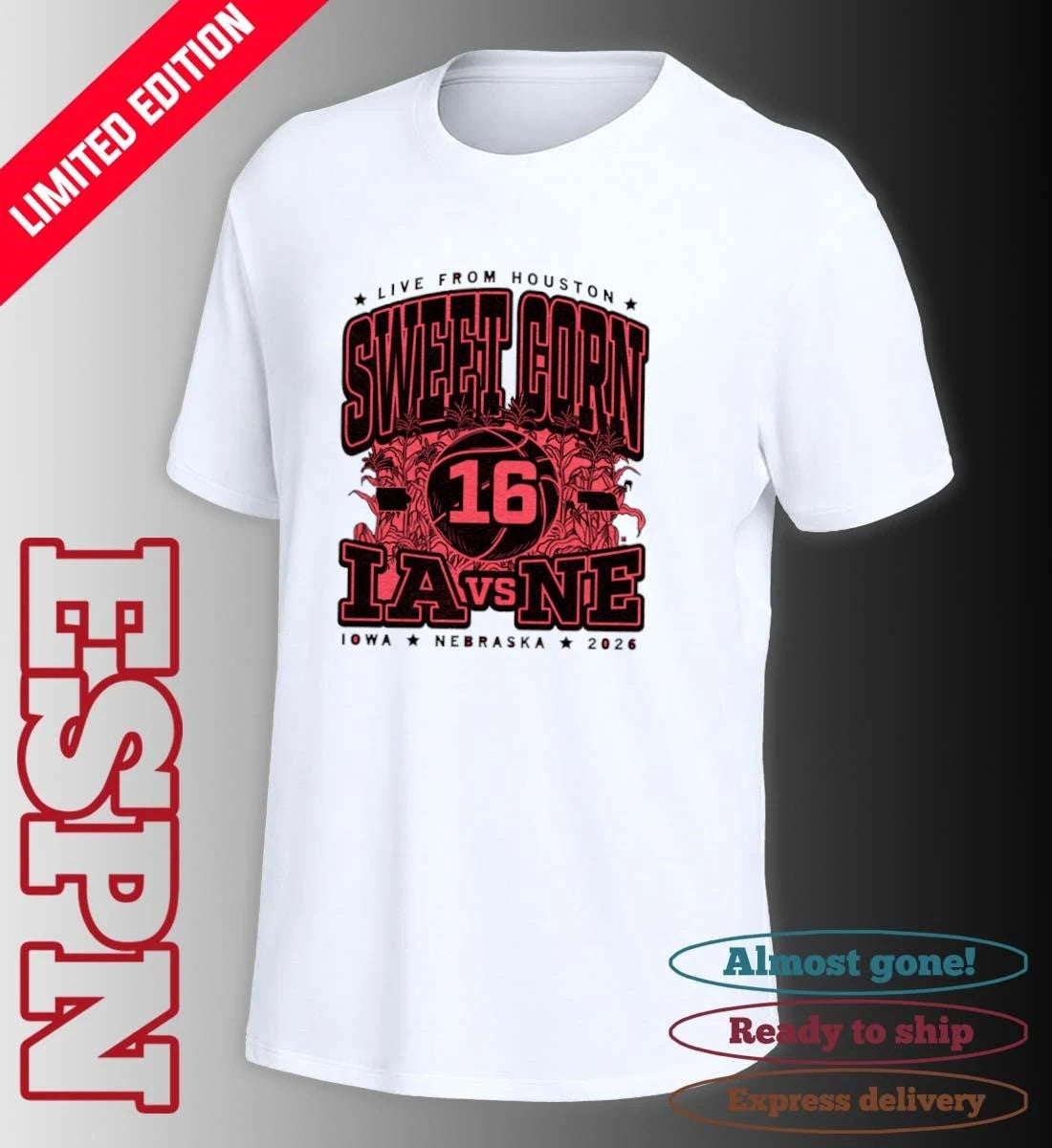 Official Sweet Corn 16 Max Collegiate 2026 Iowa Vs Nebraska T-Shirt