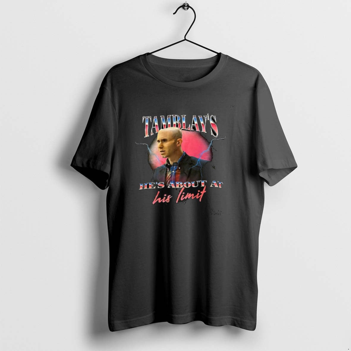 Official Tamblays Hes About At His Limit T-Shirts, Hoodie, Sweatshirt | ZylaModa.com